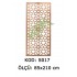 S017 MDF Seperatör Karo 210*85 Cm